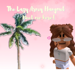 ♡ Lazy Army Hangout ♡