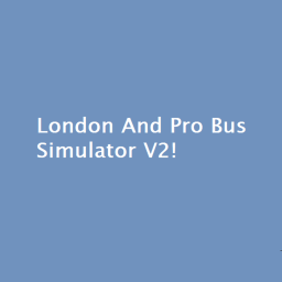 (Alpha) London and pro Bus Simulator V2