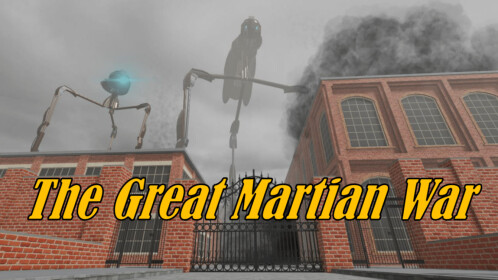 NEW* The Great Martian War 💥(War of the Worlds)