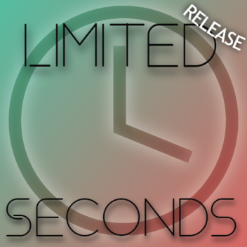 Limited Seconds! [BETA]