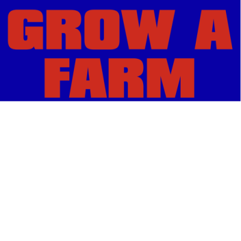 Grow a farm Testing 