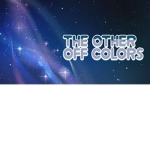 The Other Off Colors
