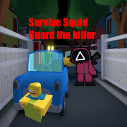 Survive Guard the killer