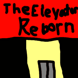 The Elevator Reborn (BADGES)