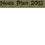 Noob Plan 2012