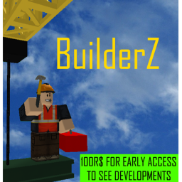 BuilderZ [Under Development]