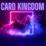 The Card Kingdom!