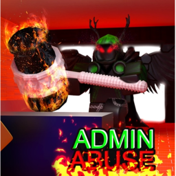 [Free] Admin Abuse!