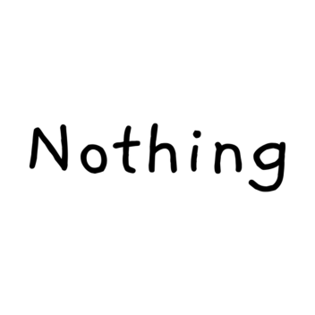 Nothing