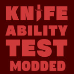 Knife Ability Test [MODDED]