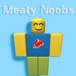 Meaty noobs