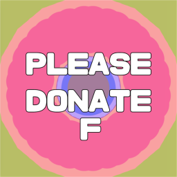 PLS DONATE F