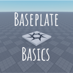 Baseplate Basics