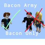 Bacon Army : )