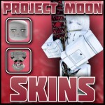 Project Moon Skins! [FOOLS 🤡]