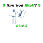 $ Are You Rich? $
