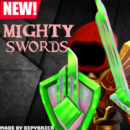 Mighty Swords {Very Broken} [Work in Progress]