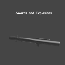 Swords and Explosions