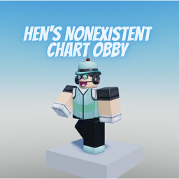 Hen's Nonexistent Difficulty Chart Obby