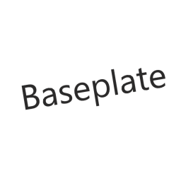 Baseplate