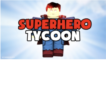 Super hero Tycoon 2!