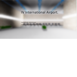 IVA : IV International Airport. [NEW UPDATE]
