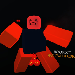 [HALLOWEEN ALPHA] THE BIO OBJECT