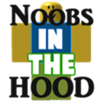 Noobs in the Hood