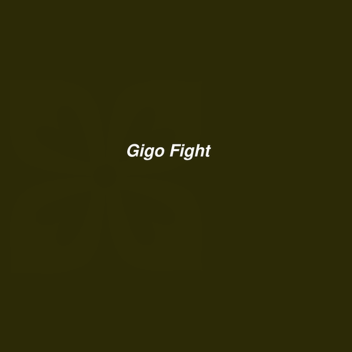 Gigo Fight