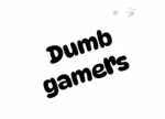 Dumb gamеrs Group Thumbnail