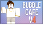 Bubble® Café!