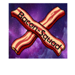 Bacon Gang/CHICKENS