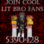 Cool lit bro fans
