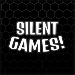 Silent Games!