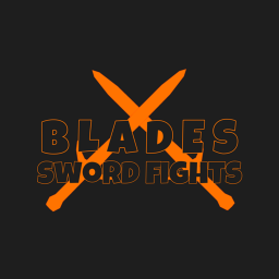 BLADES (sword fights)