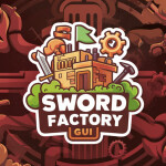 Sword Factory GUI ⚔️