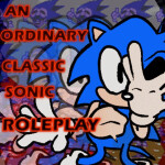 An Ordinary Classic Sonic Roleplay