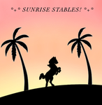 *~ Sunrise Stables ~*