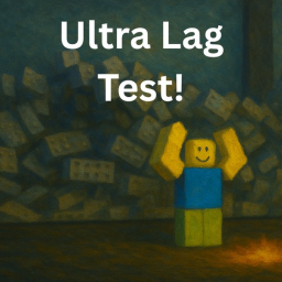 Ultra Lag Test!
