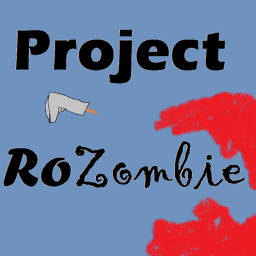 Project RoZombie (Open Alpha)