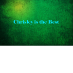 Chrisley is DA BEST