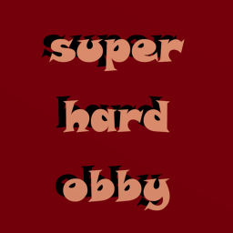 SUPER HARD OBBY