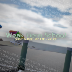 Weak Hero School