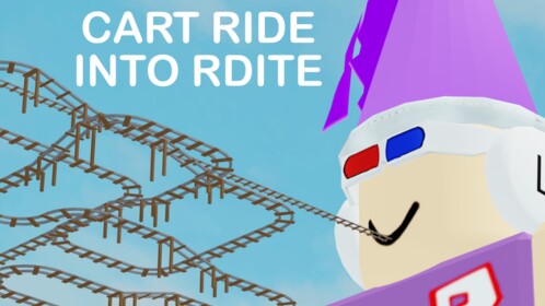 Cart Ride Into R d i t e!