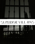~SuperiorVillains~