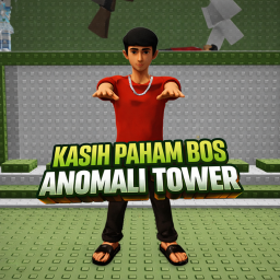 [ NEW ] Kasih Paham Bos Anomaly Tower