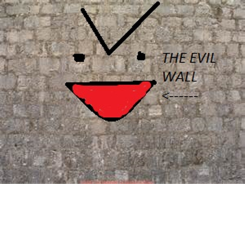 Destroy The Evil Wall!