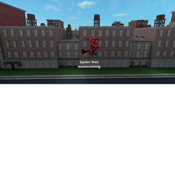Spider Man Homecoming: Robloxian Editon