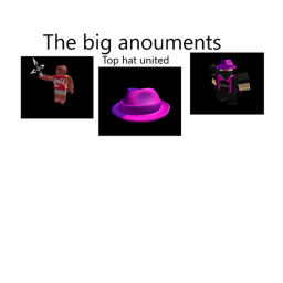The big 🎩🎩amusement 🎩🎩*top hats only*