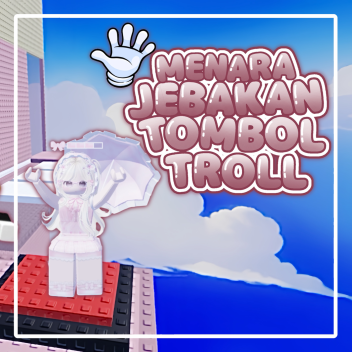Troll Button Trap Tower